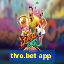 tivo.bet app