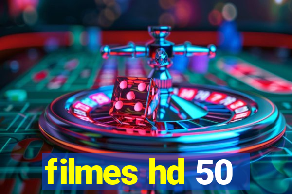 filmes hd 50