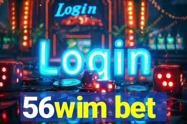 56wim bet