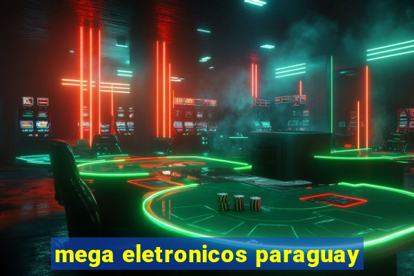 mega eletronicos paraguay