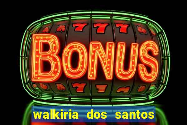 walkiria dos santos esposa de herodoto barbeiro