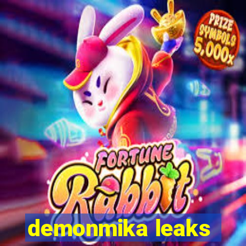 demonmika leaks