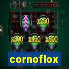 cornoflox