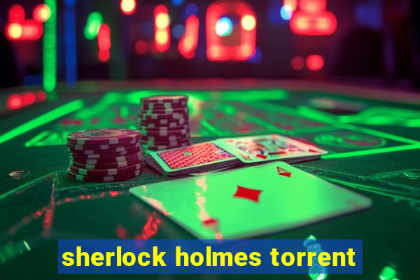 sherlock holmes torrent