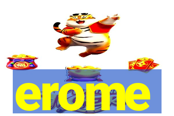 erome