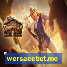 wersacebet.me