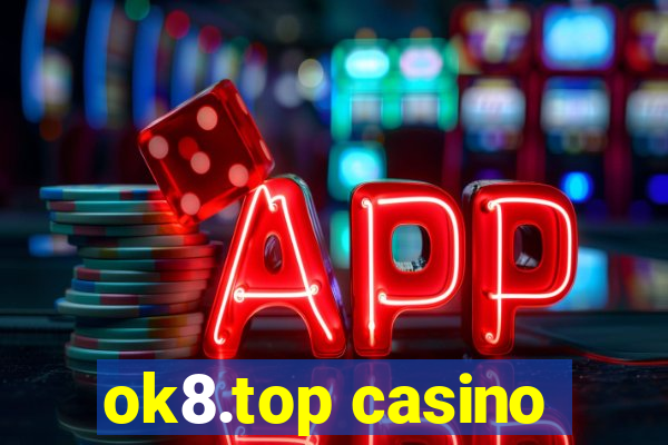 ok8.top casino