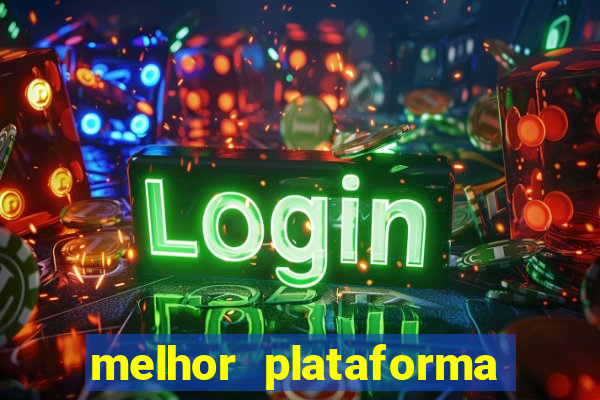 melhor plataforma para jogar de madrugada