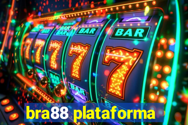 bra88 plataforma