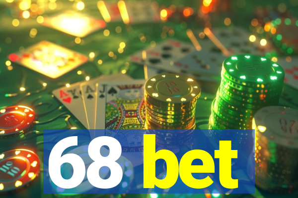 68 bet