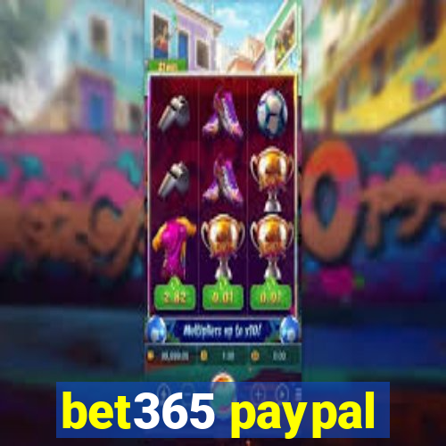 bet365 paypal