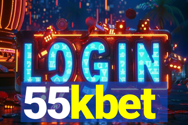 55kbet