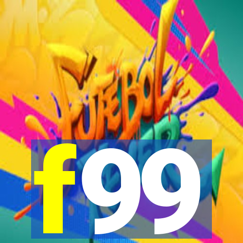 f99