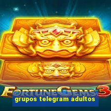 grupos telegram adultos