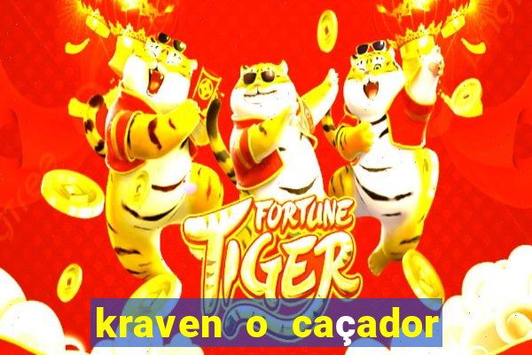 kraven o caçador filme completo dublado download