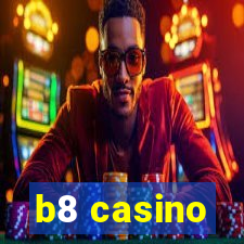 b8 casino