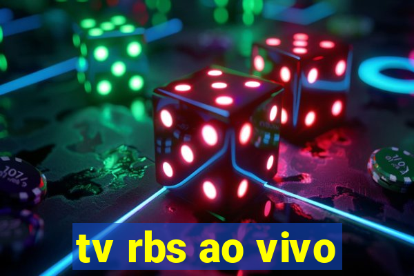 tv rbs ao vivo