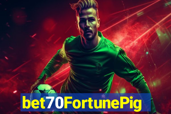 bet70FortunePig