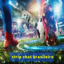 strip chat brasileiro