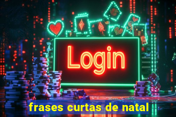 frases curtas de natal