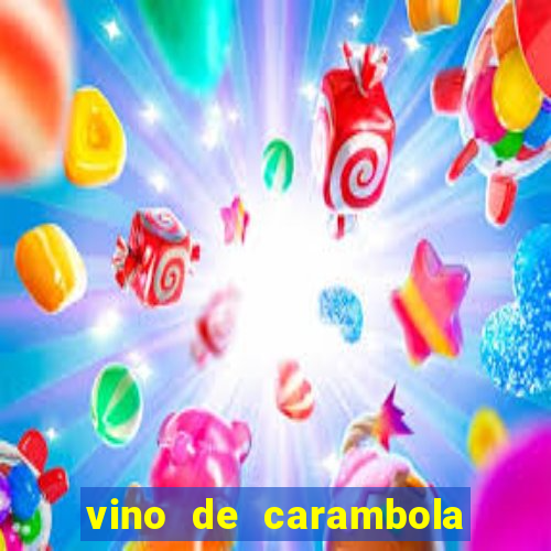 vino de carambola stardew valley