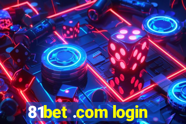 81bet .com login