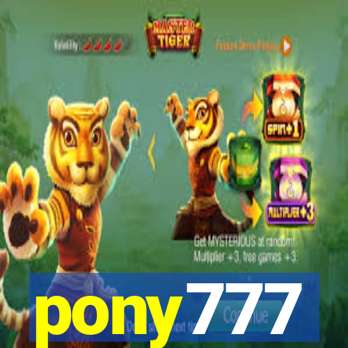 pony777