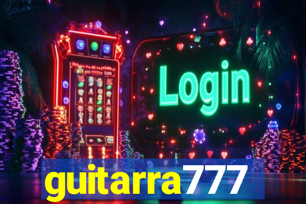 guitarra777