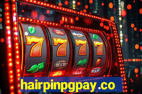 hairpinpgpay.com