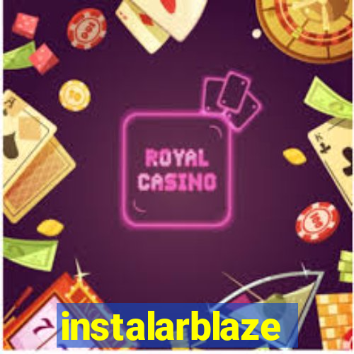 instalarblaze