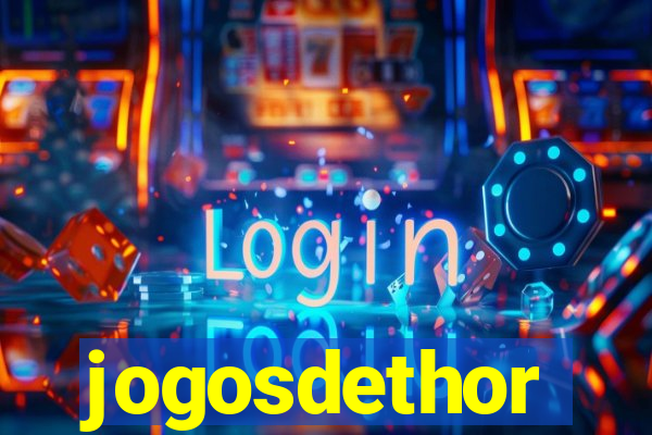 jogosdethor