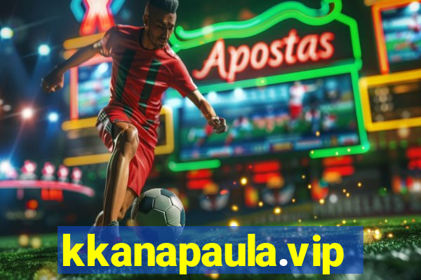 kkanapaula.vip