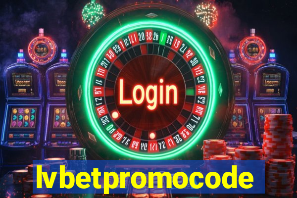 lvbetpromocode