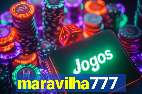 maravilha777