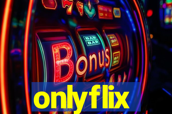 onlyflix