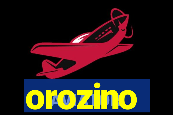 orozino