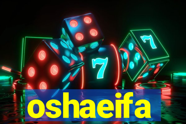 oshaeifa