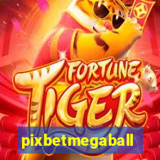 pixbetmegaball