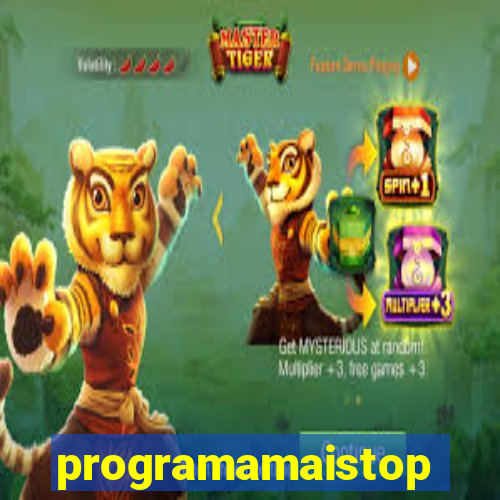 programamaistop