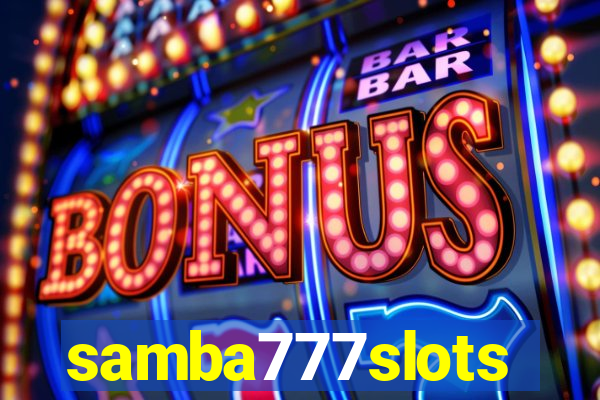 samba777slots