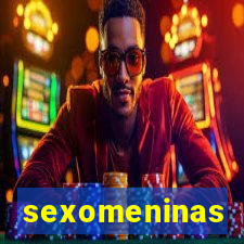 sexomeninas