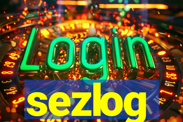 sezlog