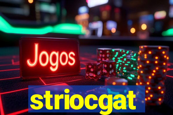 striocgat