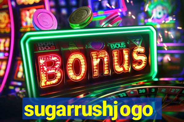 sugarrushjogo