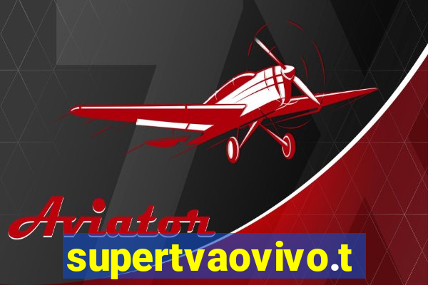 supertvaovivo.tv