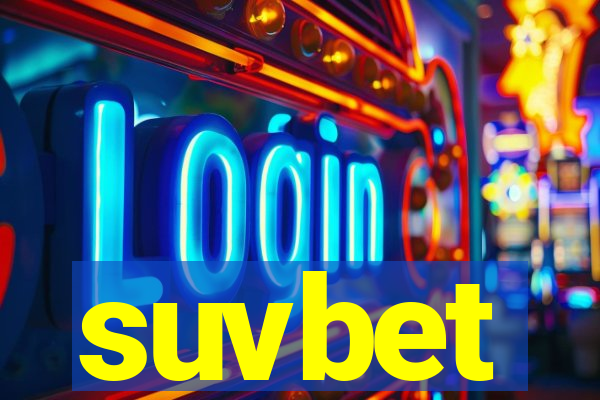 suvbet