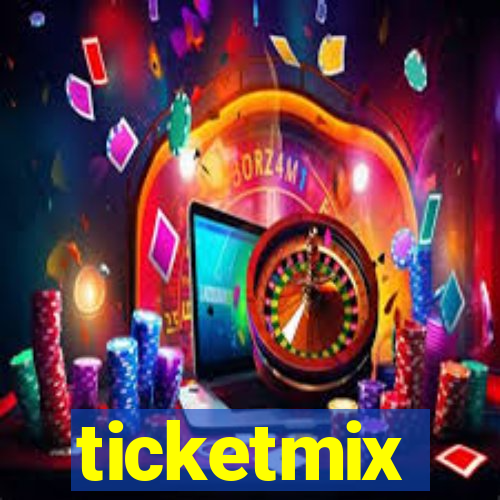 ticketmix