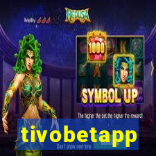 tivobetapp