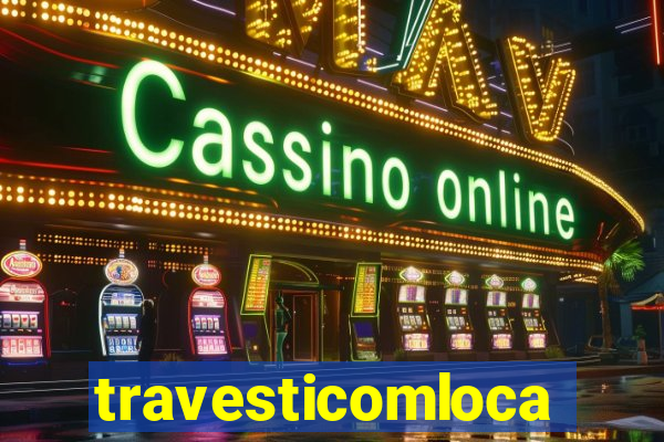 travesticomlocal.combr