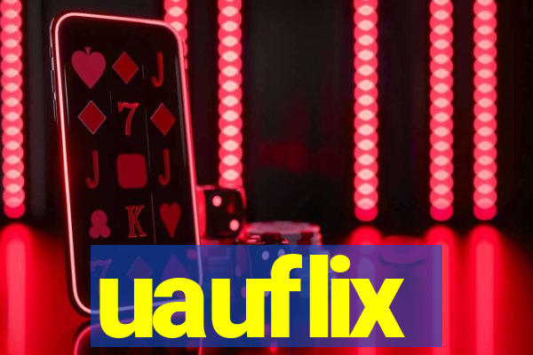 uauflix